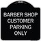 Signmission Barber Shop Customer Parking Only Heavy-Gauge Aluminum Architectural Sign, 18" x 18", BS-1818-24329 A-DES-BS-1818-24329 - alternate 1